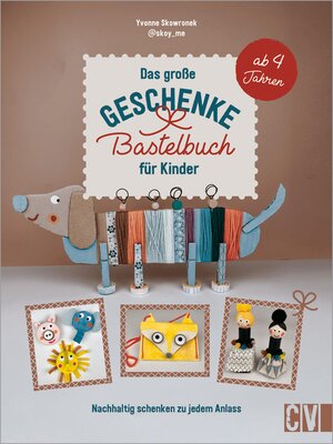 cover image of Das große Geschenke-Bastelbuch für Kinder
